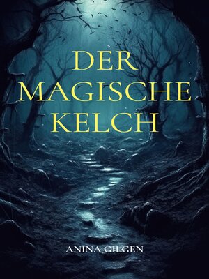 cover image of Der magische Kelch